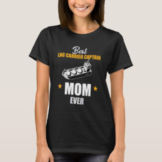 Best Lng Carrier Captain Mom Ever Saying Tank Ship