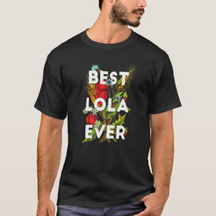 Best Lola Ever Filipino Grandma Floral T-Shirt