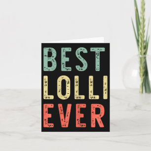 Best Lolli Ever Family Funny Vintage Retro Card