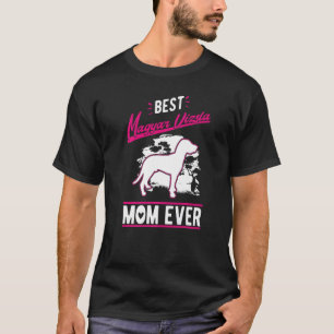 Best Magyar Vizsla Mom Ever Magyar Vizsla Mama T-Shirt