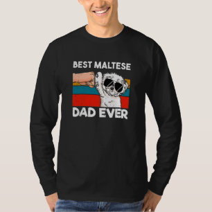 Best Maltese Dad Ever Funny Dog Dad Dog lovers T-Shirt