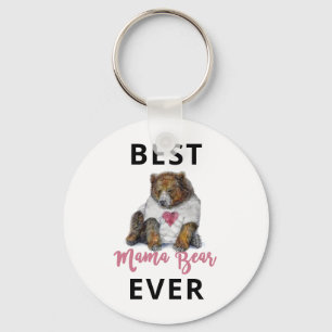 Best Mama Bear Ever Button Keychain