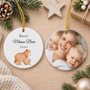 Best Mama Bear Ever Photo Ceramic Ornament