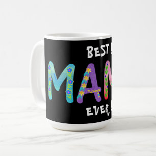 Best Mamá Ever! Bold Floral Bohemian Coffee Mug