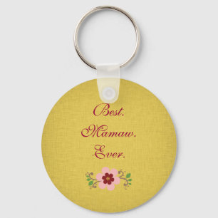 Best Mamaw Ever Keychain