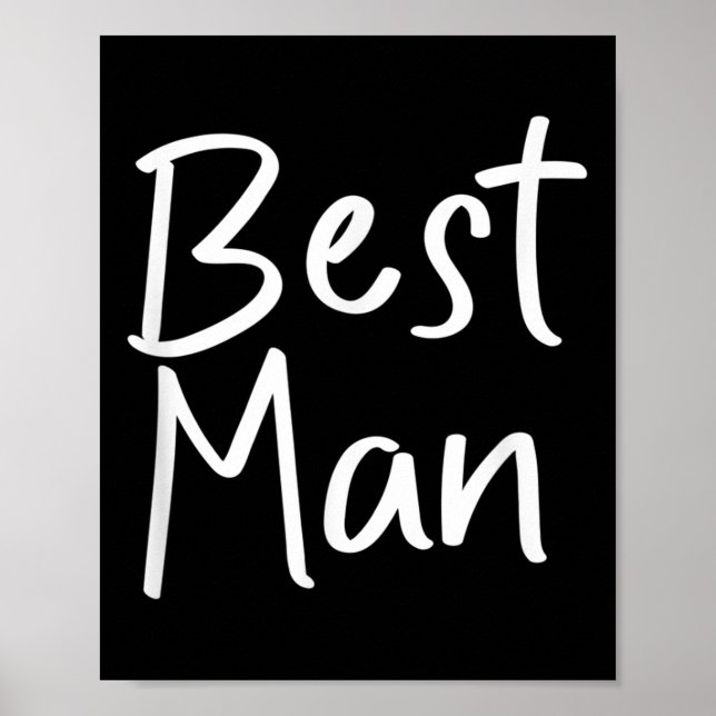 Best Man Bride Squad Tees Wedding Gift  Poster (Front)