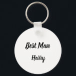 Best Man Gift Custom Name Gifts Wedding  Keychain<br><div class="desc">Beautiful calligraphy,  black and white Best Man keychain. Perfect for Wedding favours.</div>