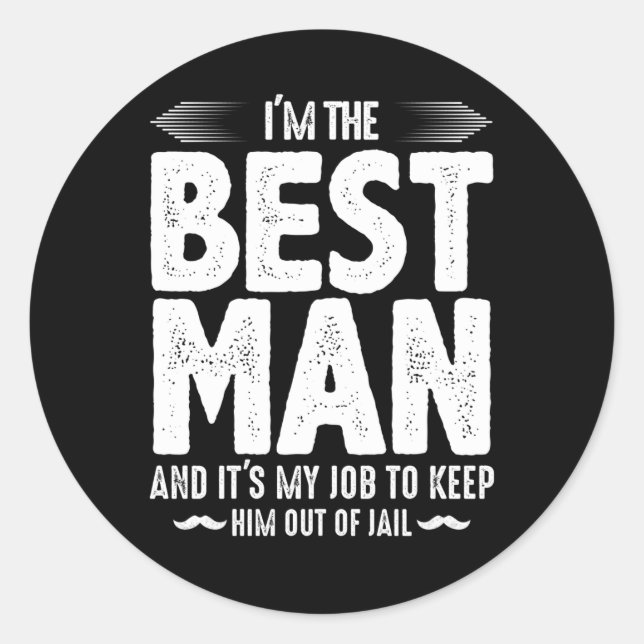 Best man jail bachelor party classic round sticker (Front)