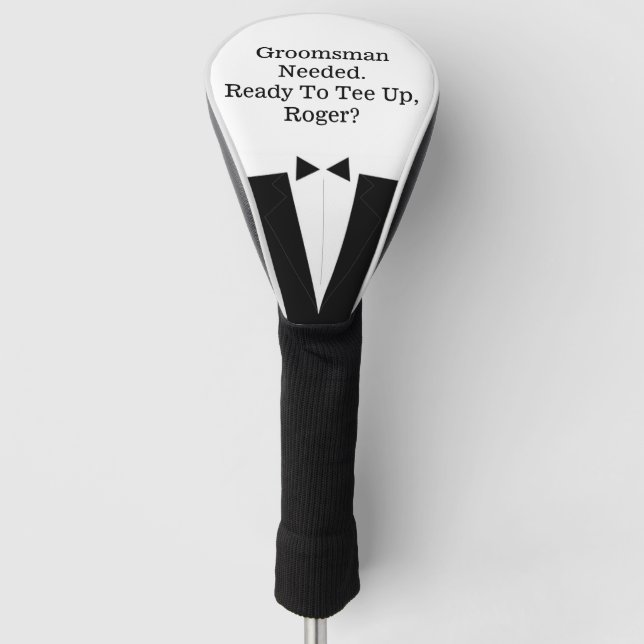 Best Man or Groomsman Invitation Golf Driver Cover (Front)