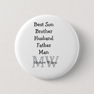 Best man son husband dad quotes add name text 2 inch round button