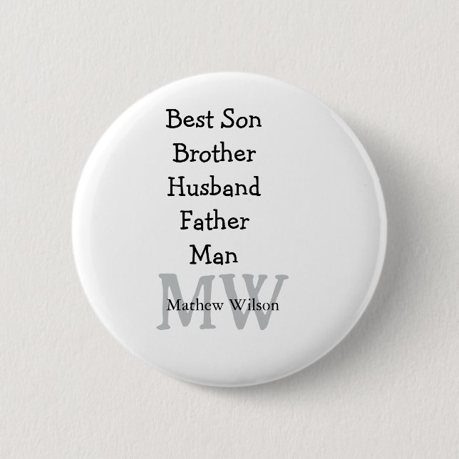 Best man son husband dad quotes add name text 2 inch round button (Front)