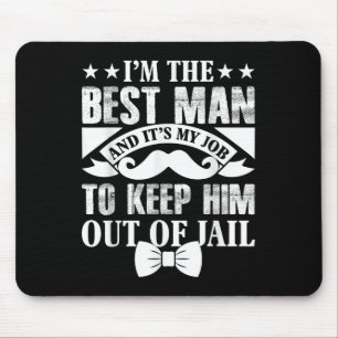 Best Man Wedding Groom Funny Bachelor Stag Party M Mouse Pad