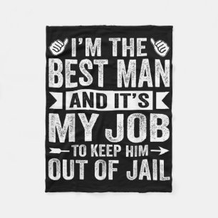 Best Man Wedding Groomsmen Funny Bridal Bachelor P Fleece Blanket