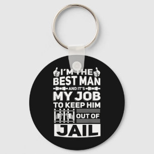 Best Man Wedding Groomsmen Funny Bridal Bachelor P Keychain