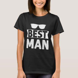 Best Man Wedding Groomsmen Funny Bridal Bachelor P T-Shirt