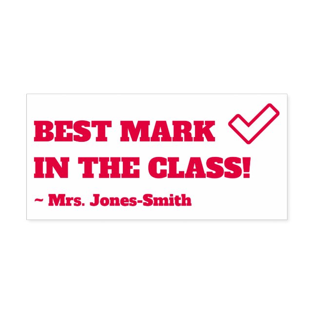 "BEST MARK IN THE CLASS!" + Custom Tutor Name Self-inking Stamp (Design)