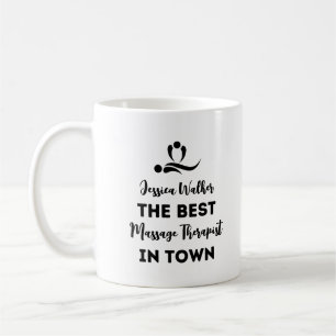 Best Massage Therapist In Town Coffee Mug
