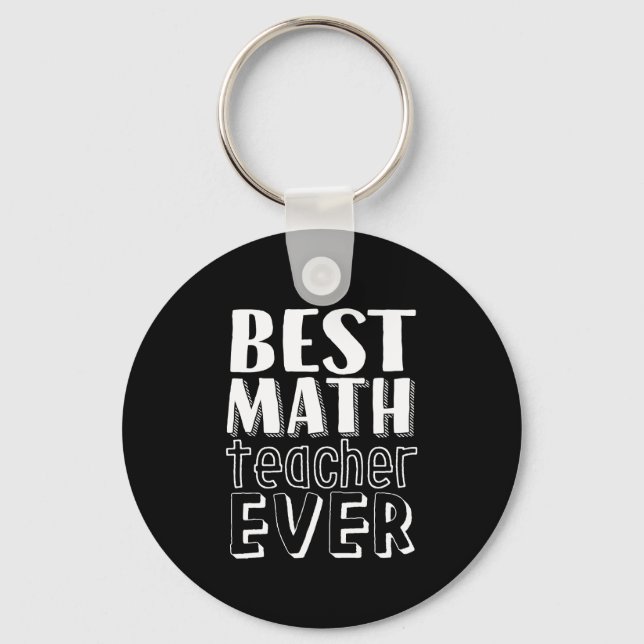 Best Math Teacher Ever Teacher's Day Gift Keychain (Front)