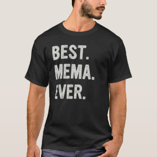 Best Mema Ever Family Grandma T-Shirt