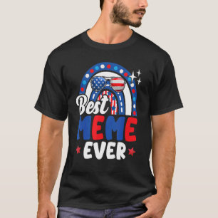 Best Meme Ever Rainbow Sunglasses Usa Flag 4th Of T-Shirt