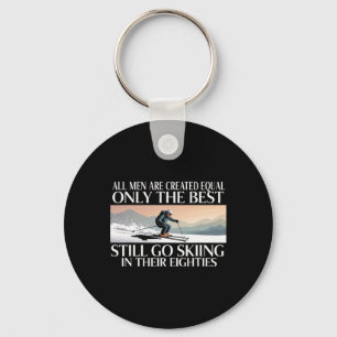 Best Men Still Go Skiing In Their Seventies Gifts  Keychain