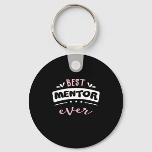 Best Mentor Ever Gift Idea Keychain