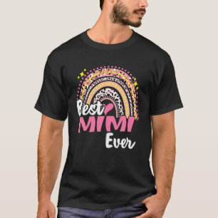 Best Mimi Ever Funny Pink Leopard Rainbow Mothers T-Shirt