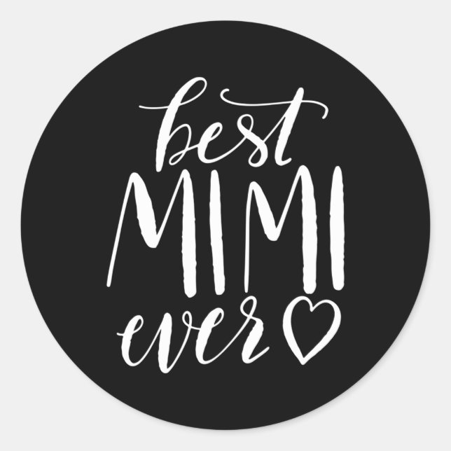 Best Mimi Ever Grandma Classic Round Sticker (Front)