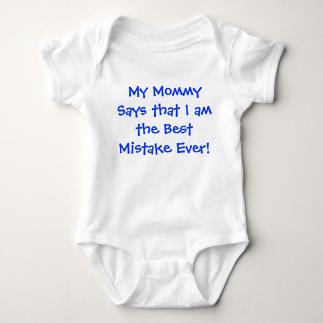 Best Mistake Ever Baby Bodysuit (Front)
