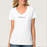 Best Modern Template Womens Names V-Neck White<br><div class="desc">Custom Names Modern Elegant Simple Template Women's V-Neck White T-Shirt. Sizes: Adult S,  Adult M,  Adult L,  Adult XL,  Adult 2XL or Order Multiple Sizes. Colours: White,  Light Steel Grey,  Pale Pink,  Black,  Deep Red,  Navy Blue. Online T Shirts Shop for Women / Her.</div>