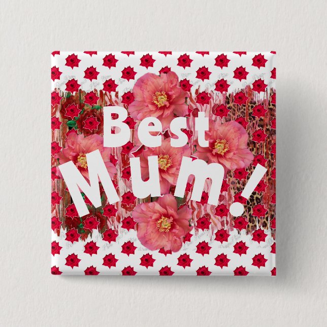Best Mom! 2 Inch Square Button (Front)