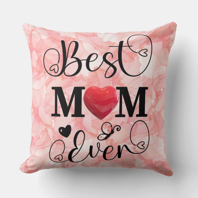 Best Mom Even Throw Pillow (Front)