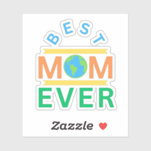 best mom ever