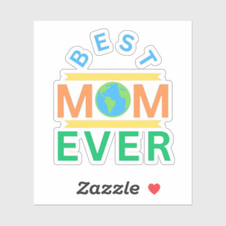 best mom ever
