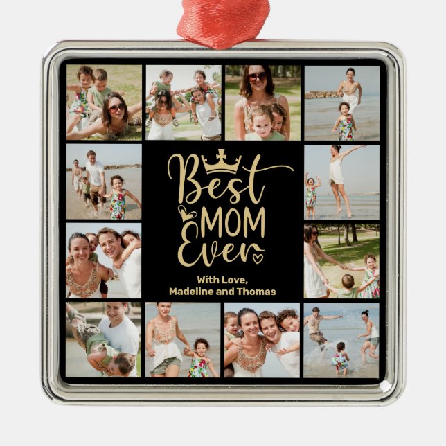 Best Mom Ever 12 Photo Collage  Metal Ornament (Front)