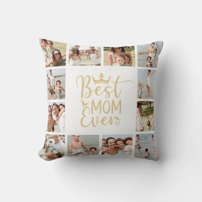 Best Mom Ever 12 Photo Collage Throw Pillow (Front)
