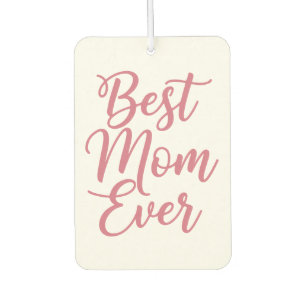 Best Mom Ever 1 Custom Photo Pink Air Freshener