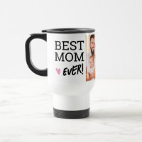 Best Mom Ever 3 Customizable Photos