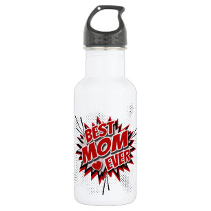 Best Mom Ever 532 Ml Water Bottle