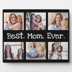 Best Mom Ever 6 Photo Collage Personalized Fun Plaque