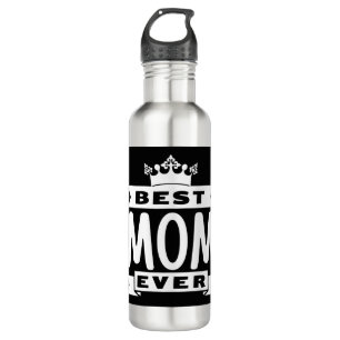 Best Mom Ever 710 Ml Water Bottle