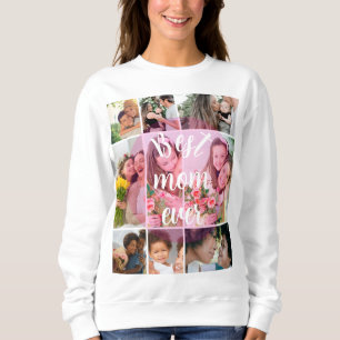 Best Mom Ever 9 Photo Collage Personalized Mothers Sweatshirt