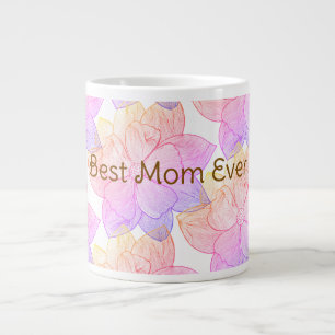 "Best Mom Ever" Artistic Floral Jumbo Mug