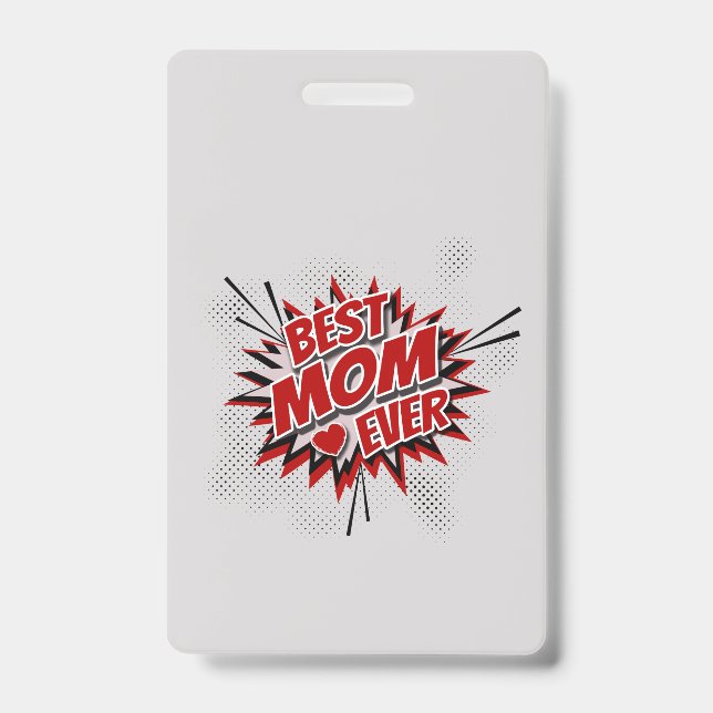 Best Mom Ever Badge (Front)