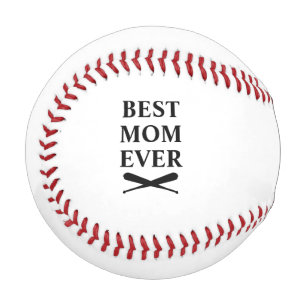 Best Mom Ever Baseball