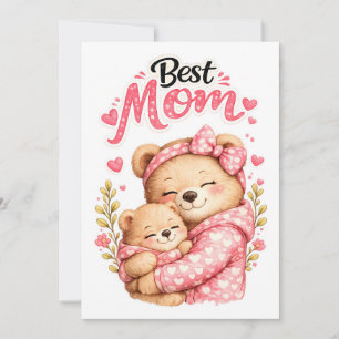 Best Mom Ever Bear Design Cute Mother Bear and Bab Card