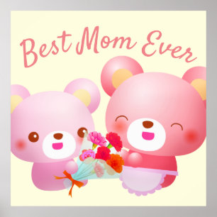 Best Mom Ever Bears Poster