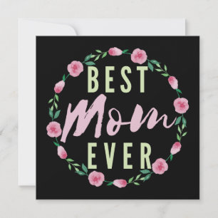 BEST MOM EVER- BEST FLORIST MOTHER'S CARD