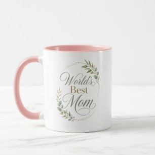 Best Mom Ever Birthday Botanical Design Mug
