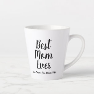 Best Mom Ever black custom script personalized Latte Mug